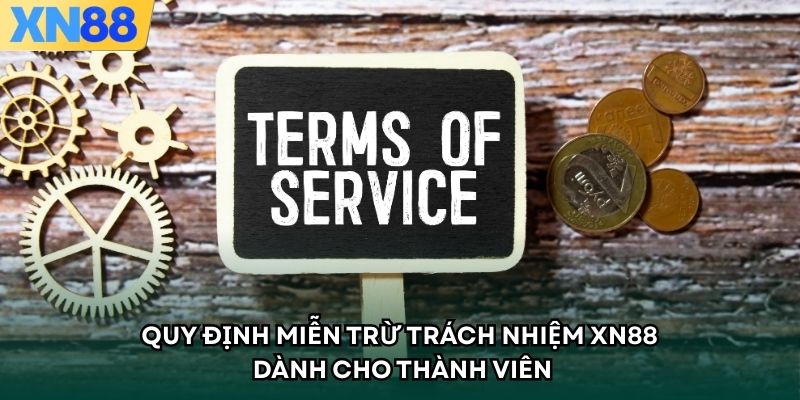 Quy định miễn trừ trách nhiệm XN88 dành cho thành viên
